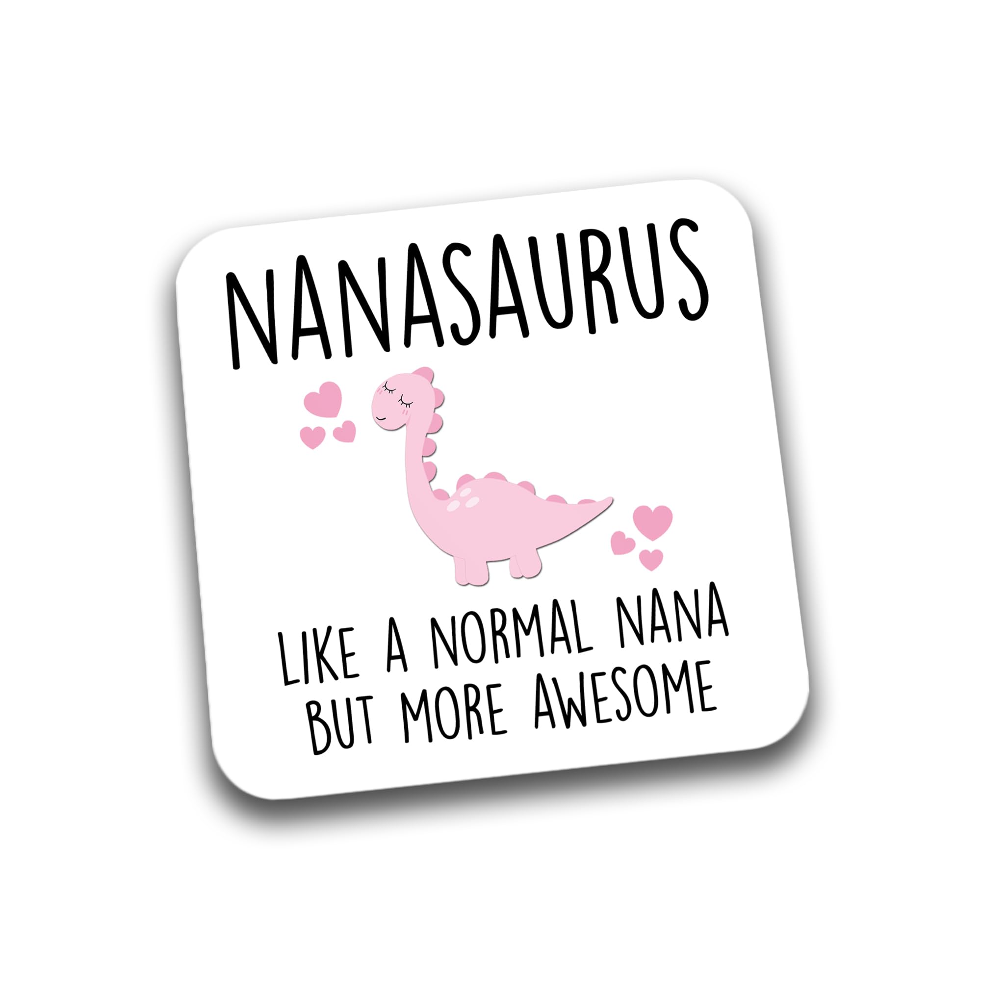 Rib Ticklerz Multicolour - Nana Gifts - Funny Coaster For Nana - Nanasaurus Like A Normal Nana But More Awesome - Nana Birthday Gift Present Nan Gran - Dc116