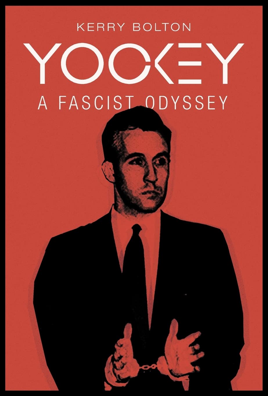 Buy Yockey: A Fascist Odyssey — BookShops.in