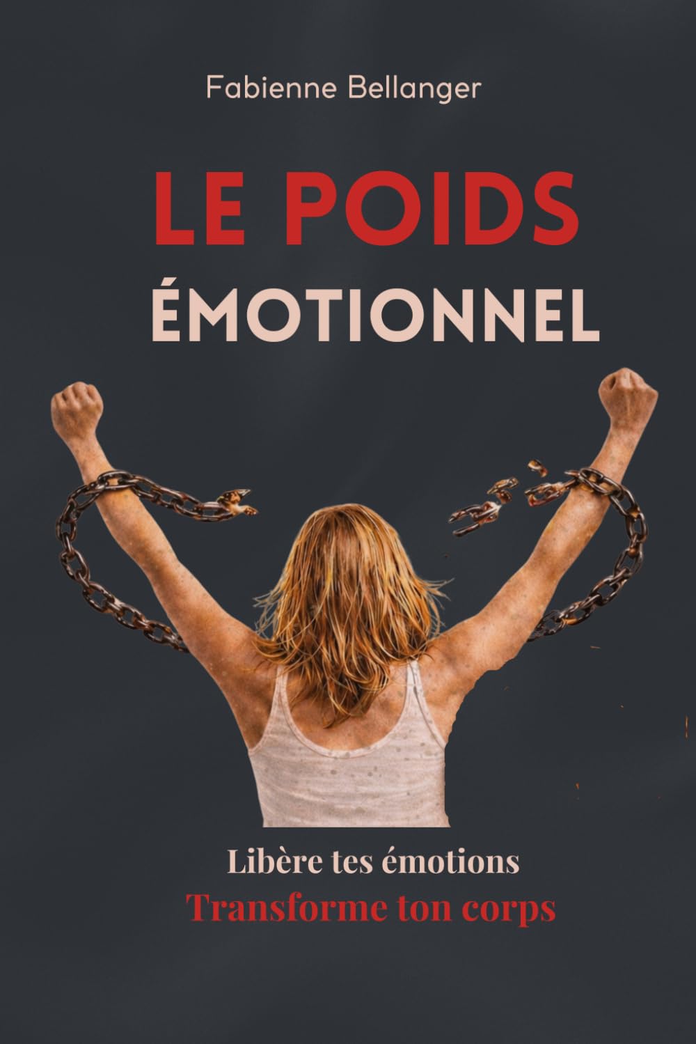 Le POIDS EMOTIONNEL