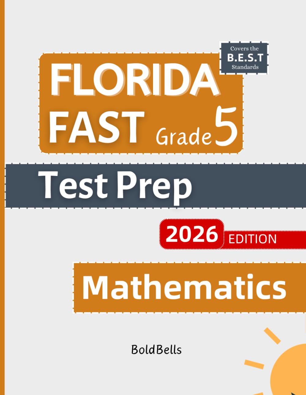 Florida FAST Test Prep Math Grade 5: Essential Mathematics Practice Test Prep for Florida Assessment of Student Thinking (FAST) 5th grade