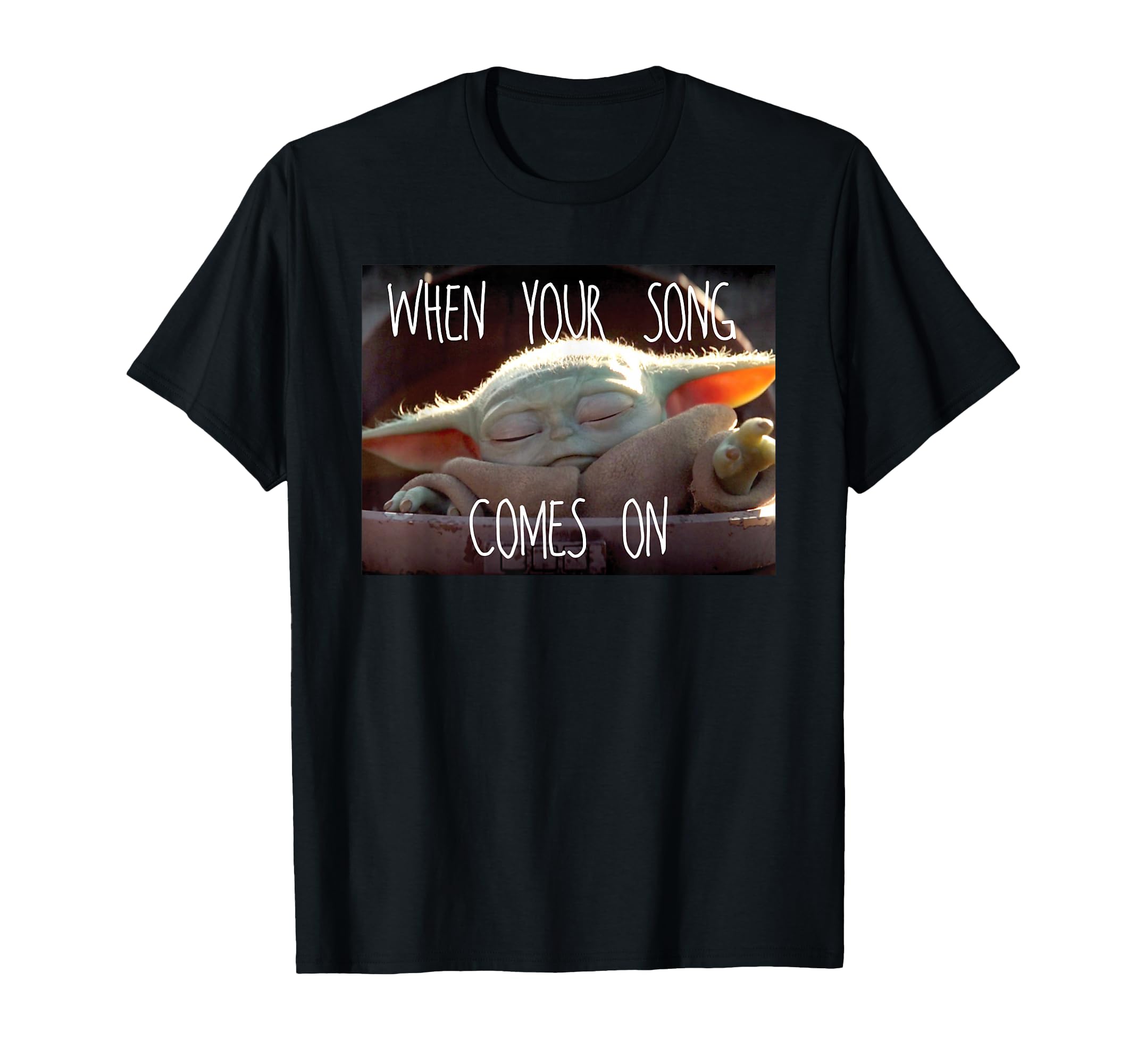 The Mandalorian Grogu When Your Song Comes On Meme T-Shirt