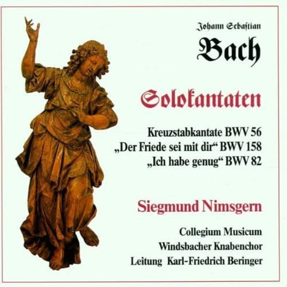 Johann Sebastian Bach: Solo Cantatas BWV 56/158/82