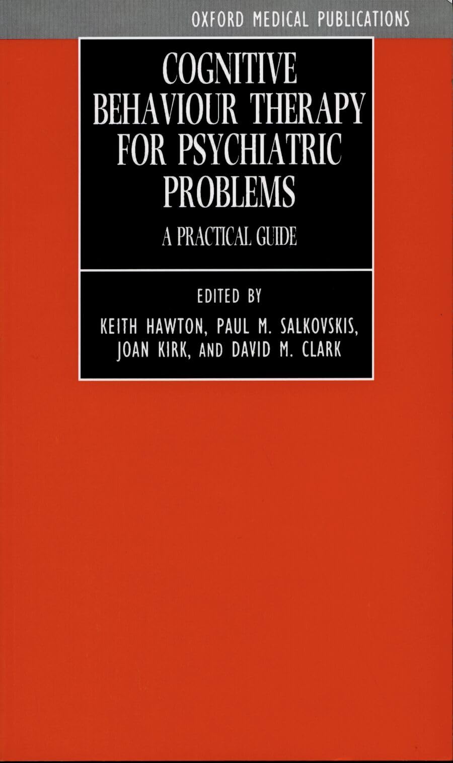 Cognitive Behaviour Therapy for Psychiatric Problems by Keith... - 9780192615879