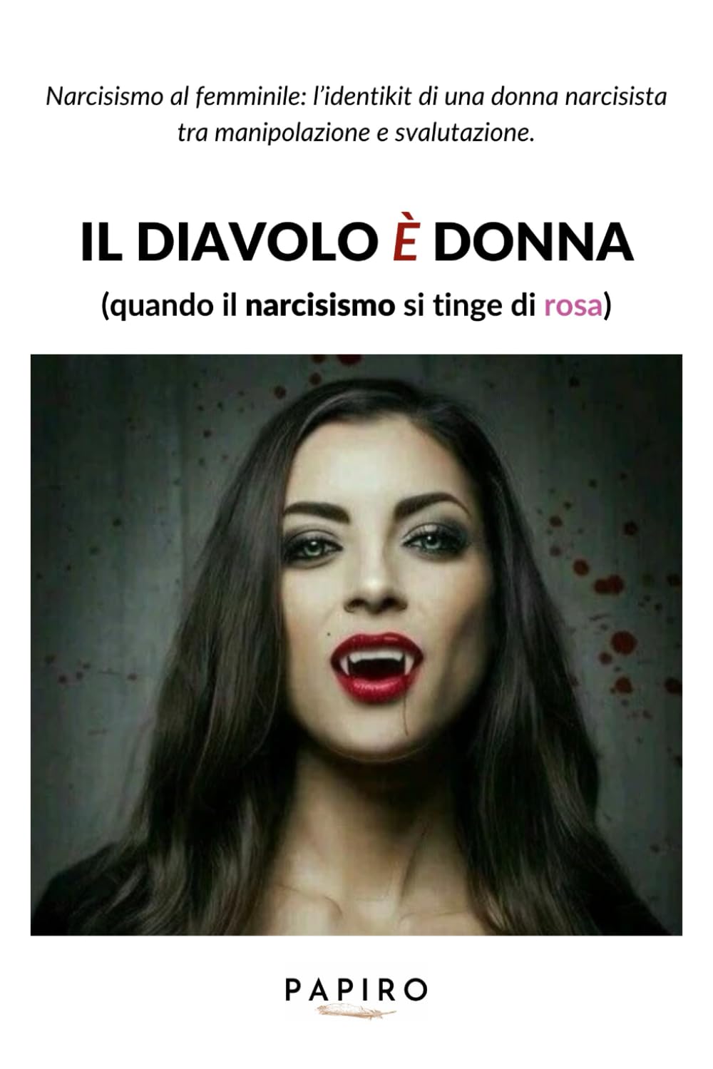 Il diavolo è donna