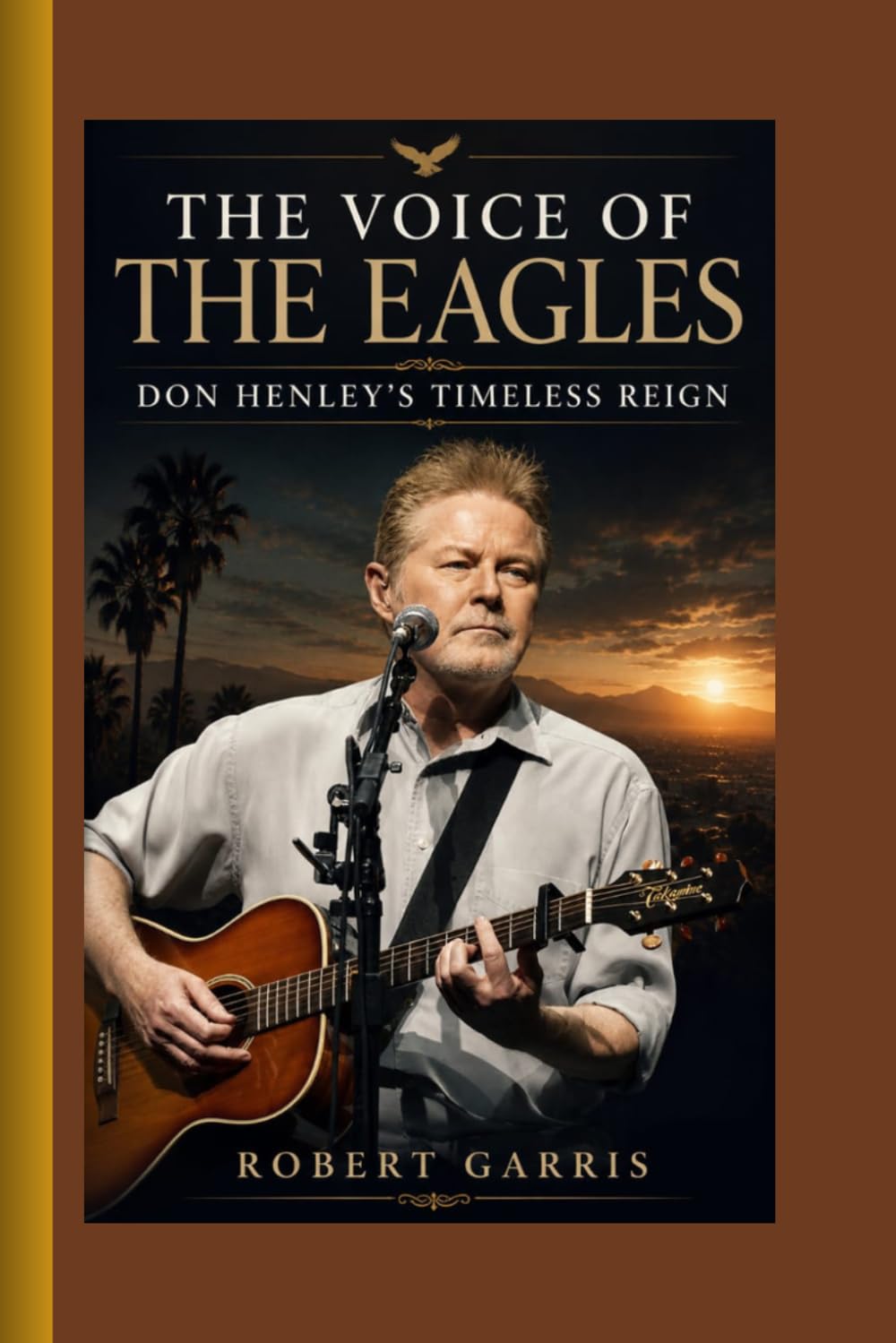 DON HENLEY’S TIMELESS REIGN: THE VOICE OF THE EAGLES