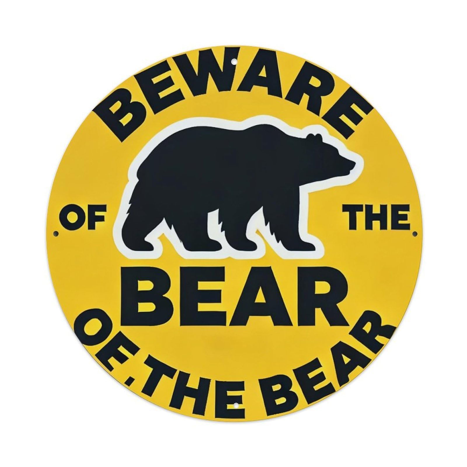 Beware Of The Bear Round Tin Sign Vintage Metal Sign Home Bar Garden Indoor & Outdoor Wall Decor Retro Metal Poster 8x8 Inch