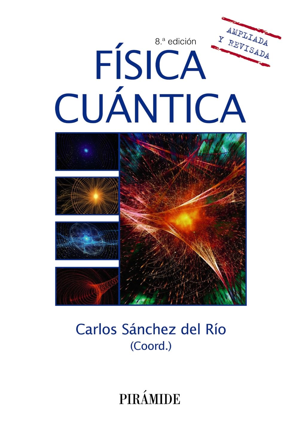 Física cuántica (Ciencia y Técnica)