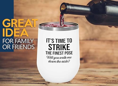 Bride Proposal White Edition Wine Tumbler 12oz - Strike The Finest Pose - Proposal Gift For Dad Step Dad Grandpa Father Walk Down The Aisle Daughter