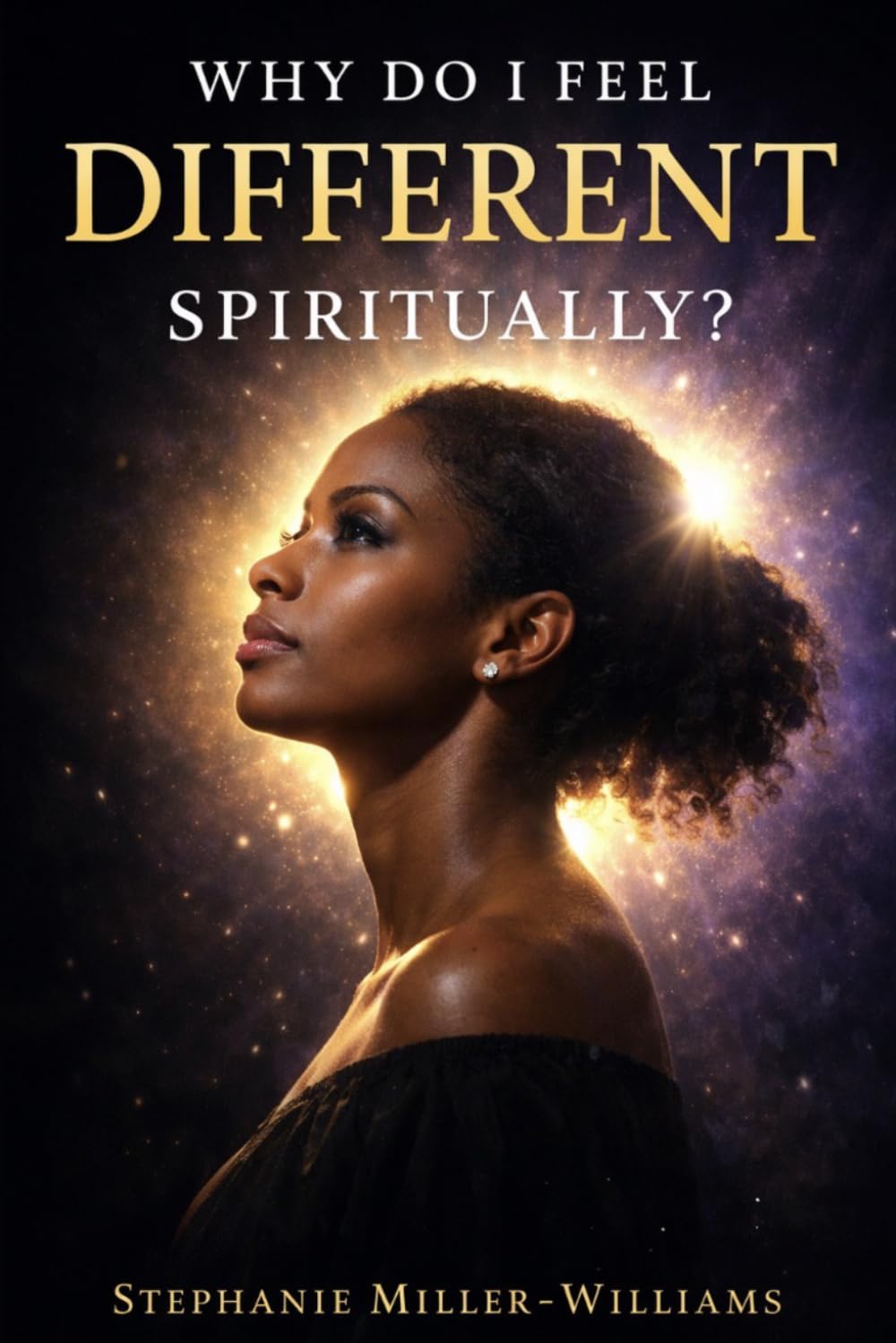 Why Do I Feel Different Spiritually?: Understanding the Signs of Spiritual Awakening