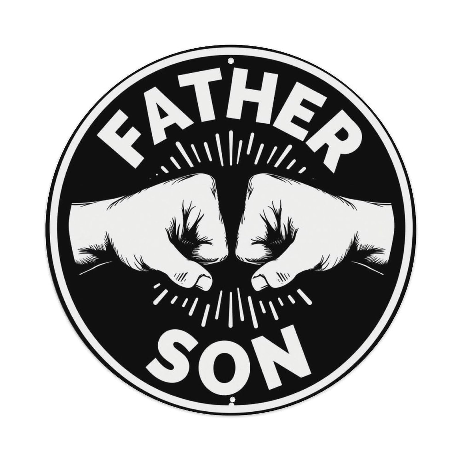 Father Son Fist Bump Design Retro Metal Sign Round Tin Sign, Vintage Decor Art Poster for Bar, Home, Man Cave, Kitchen, Laundry Room Gift 8x8Inch