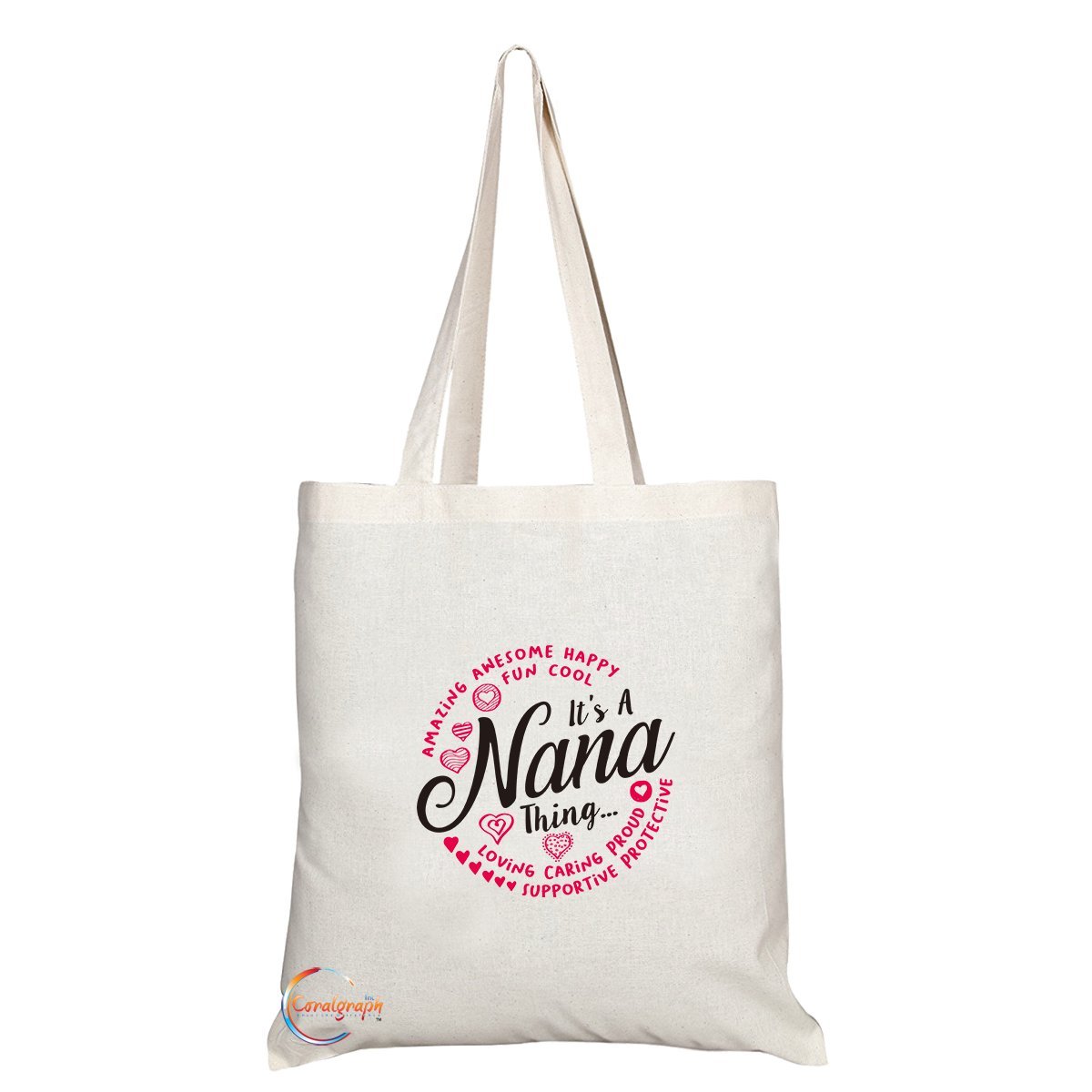 Coralgraph Inc TB243 It’s A Nana Thing AMAZING AWESOME HAPPY FUN COOL LOVING CARING PROUD SUPPORTIVE PROTECTIVE Novelty Present Gift Printed Eco-Friendly Stylish Long Handled Tote Shoulder Bag