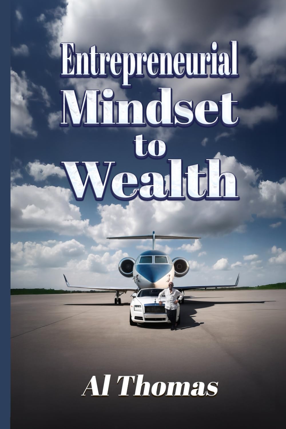 Entrepreneurial Mindset to Wealth