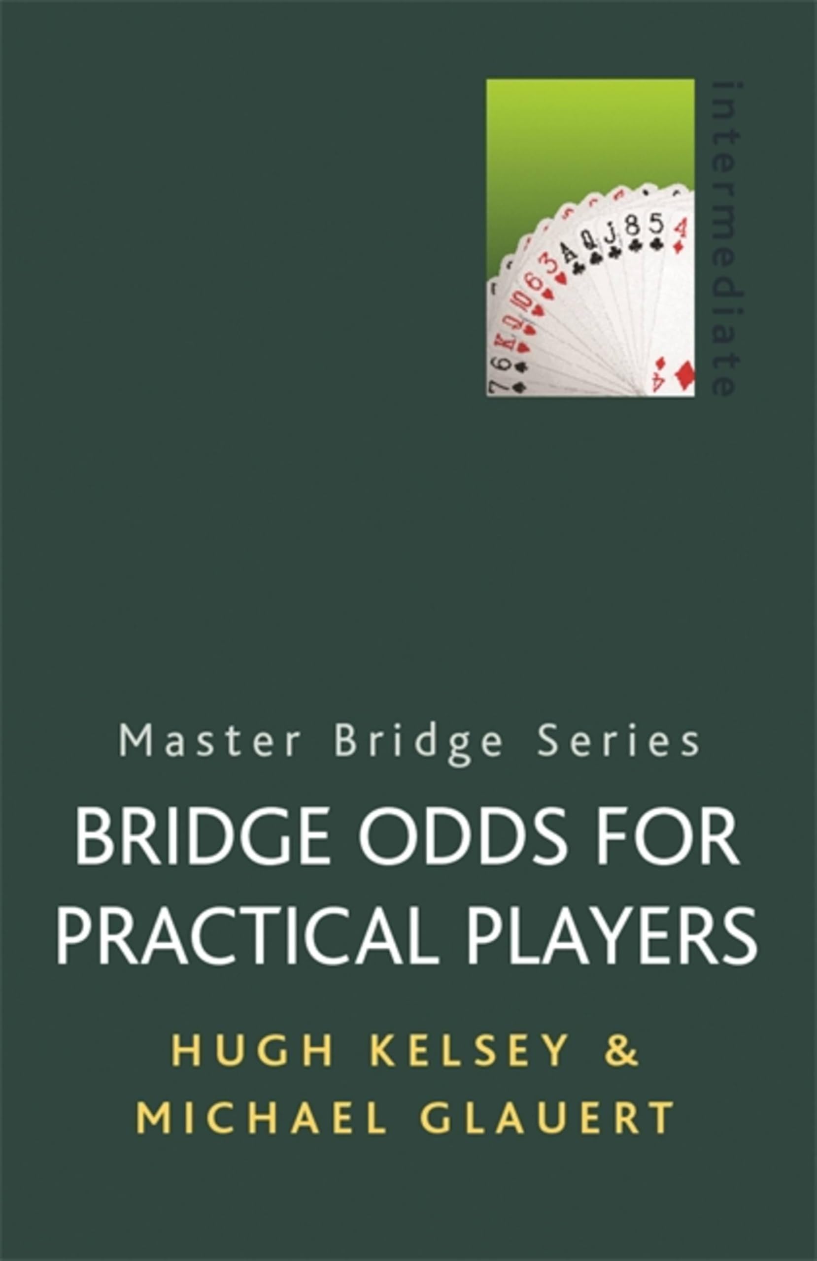Bridge Odds for Practical Players (MASTER BRIDGE)