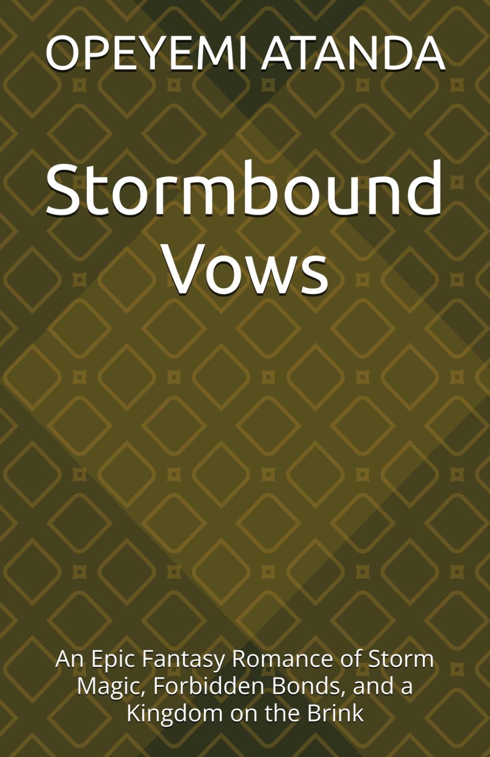 Stormbound Vows: An Epic Fantasy Romance of Storm Magic, Forbidden Bonds, and a Kingdom on the Brink