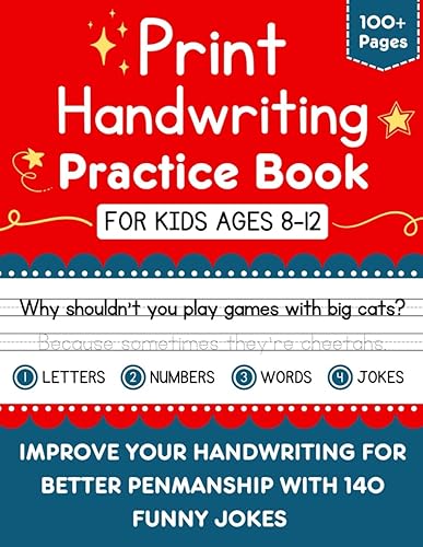 Print Handwriting Practice Book For Kids Ages 8-12: Improve Your Handwriting for Better Penmanship with 140 Funny Jokes