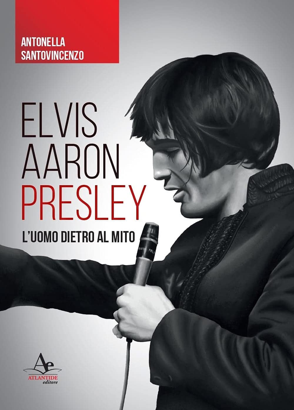 Elvis Aaron Presley. L'uomo Dietro Al Mito - 4