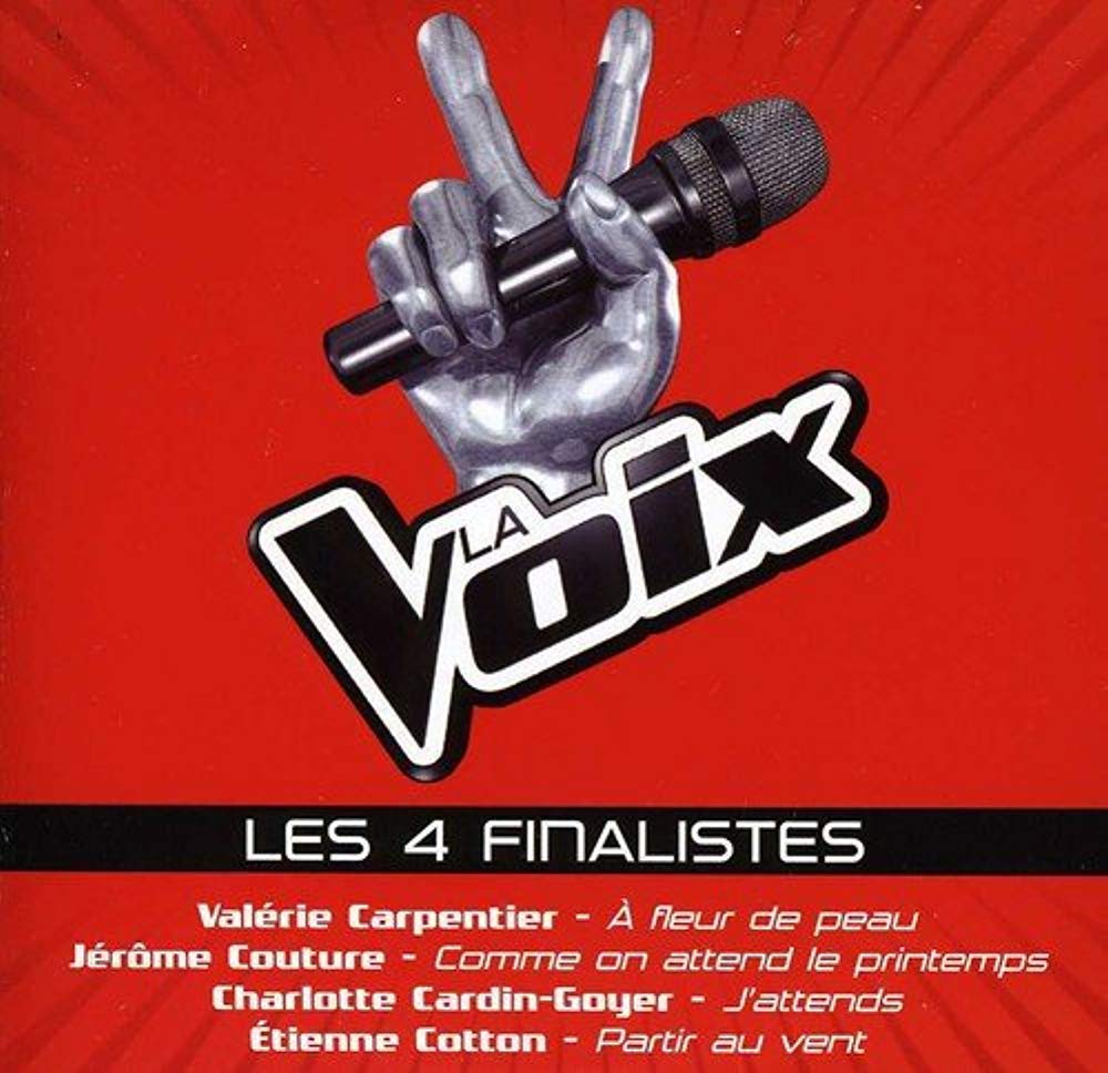 La Voix [Audio CD] Valérie Carpentier; Jérôme Couture; Charlotte Cardin-Goyer and Étienne Cotton