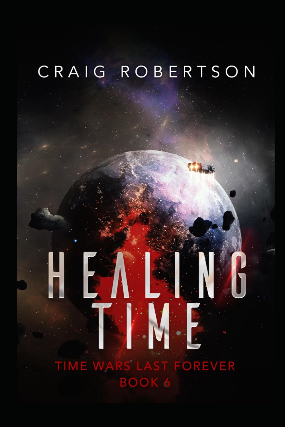 Buy Healing Time: 6 (Time Wars Last Forever) — BookShops.in