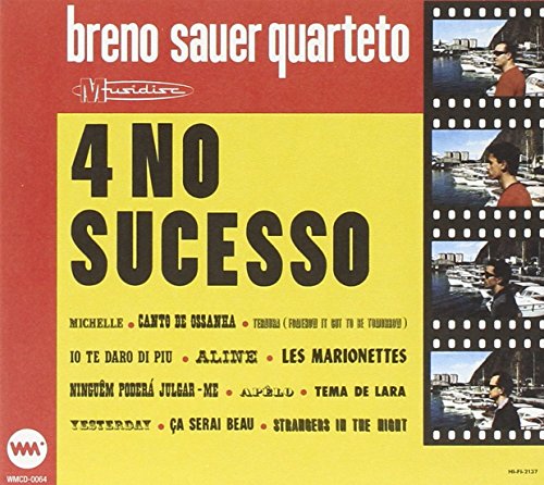 Breno Sauer Quarteto "4 No Sucesso"|"Breno Sauer Quarteto
