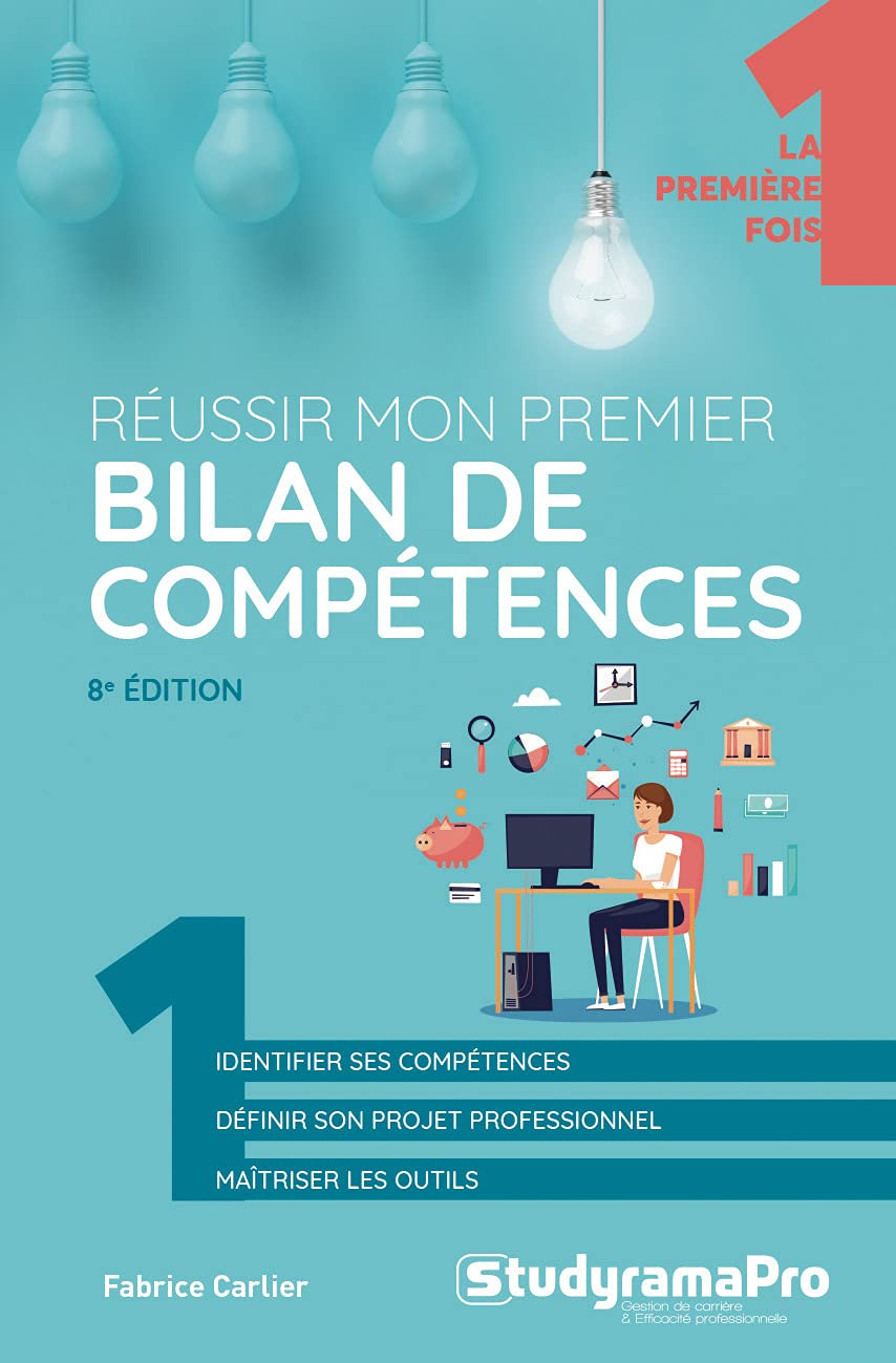 Réussir mon premier bilan de compétences - Fabrice Carlier (2019)