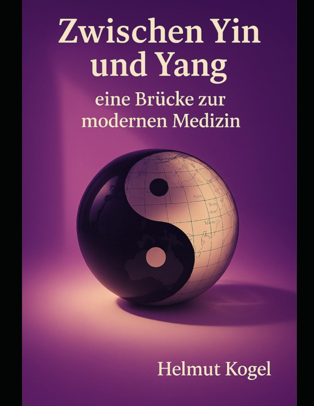 Zwischen Yin und Yang: eine Brücke zur modernen Medizin