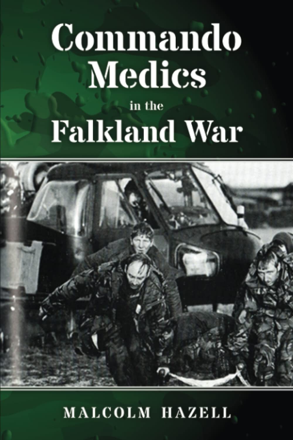 Commando Medics in the Falkland War