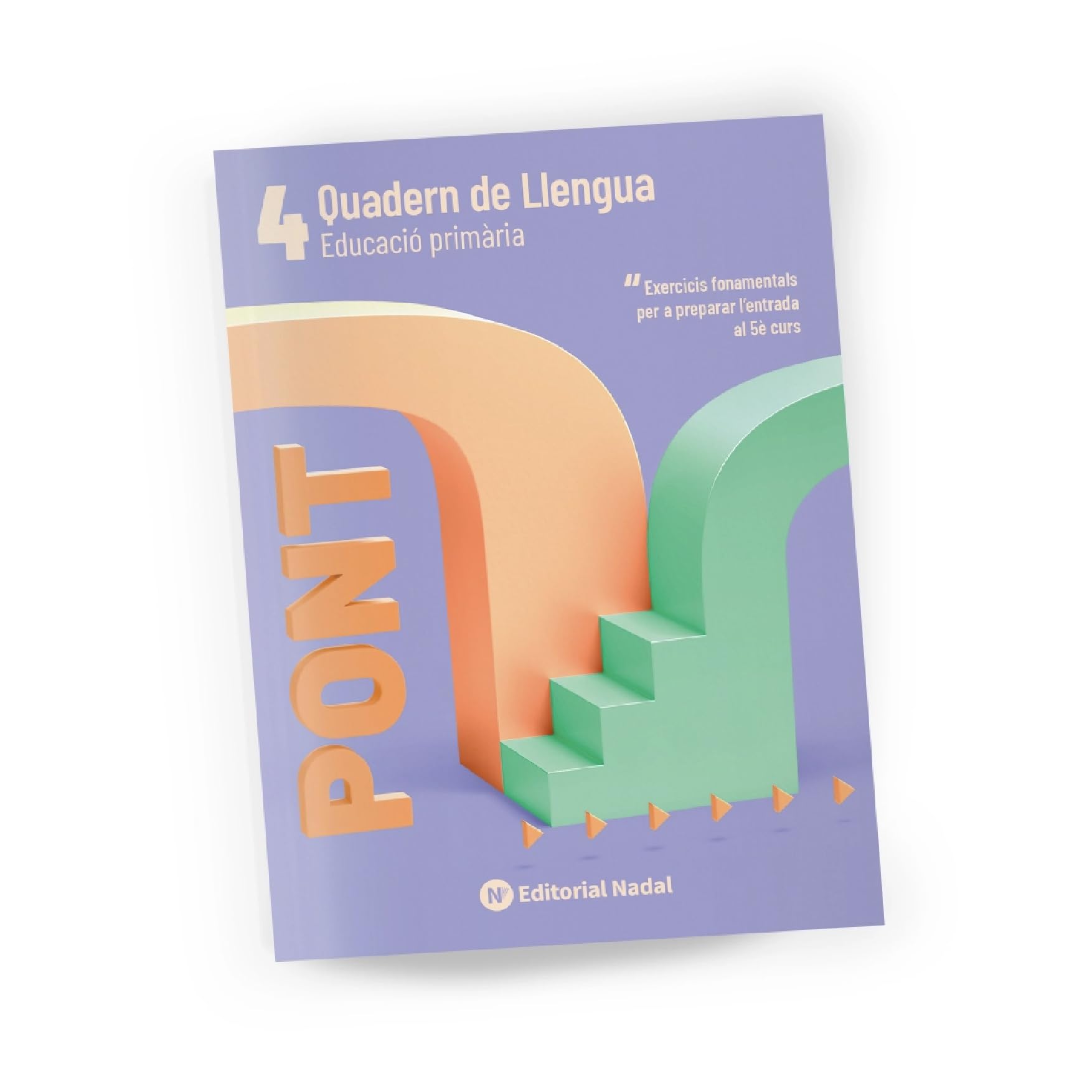 Pont Llengua 4 - Quadern de Llengua per a Quart de Primària | 9-10 Anys | Ortografia i Vocabulari | 10 Minuts al Dia