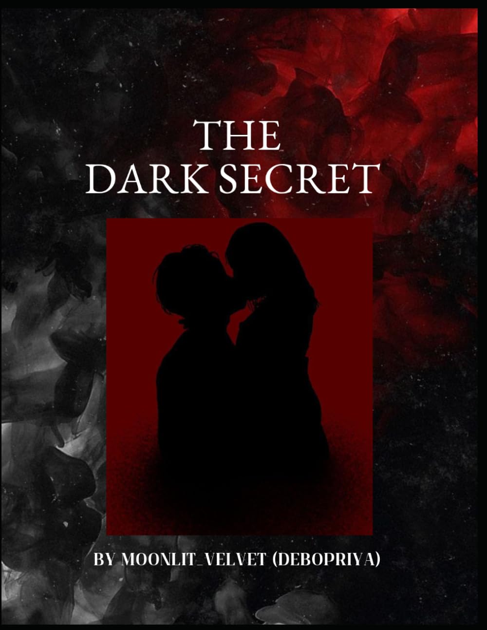 THE DARK SECRET: He Was Her Protector. She Became His World.