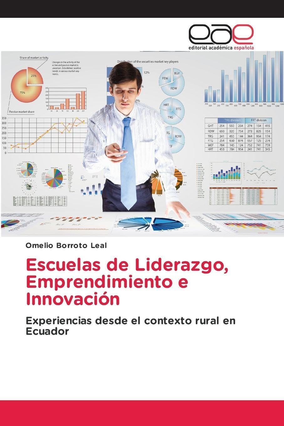 Escuelas de Liderazgo, Emprendimiento e Innovación: Experiencias desde el contexto rural en Ecuador