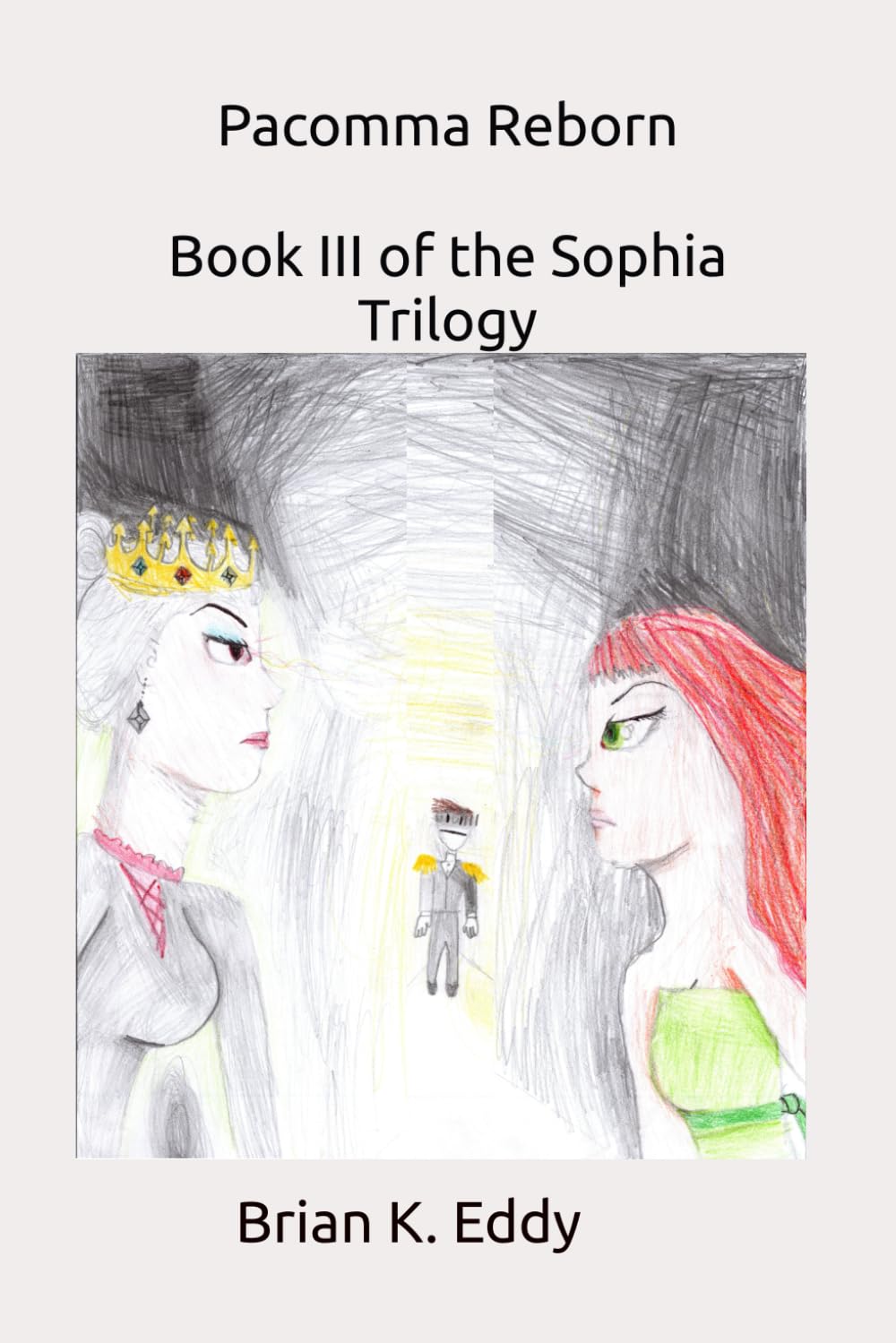 Pacomma Reborn: Book III of the Sophia Trilogy