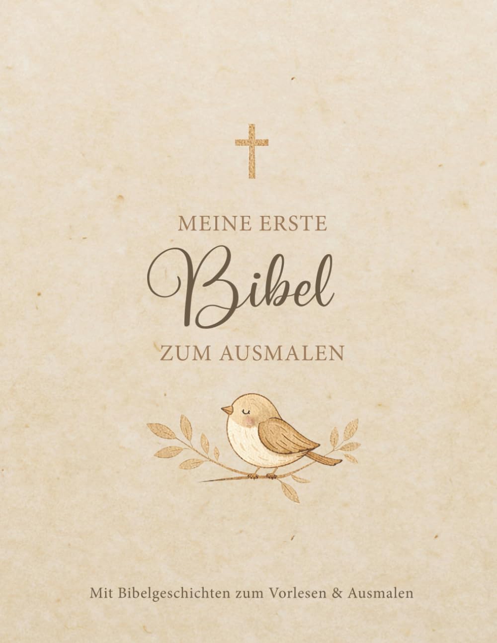 Meine erste Bibel zum Ausmalen: Malbuch-Geschenk mit Bibelgeschichten zum Vorlesen und Ausmalen. Hellbrauen Version