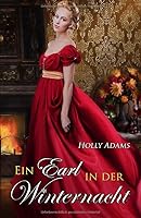 Ein Earl in der Winternacht (The Mainsfield Sisters) 1674042493 Book Cover