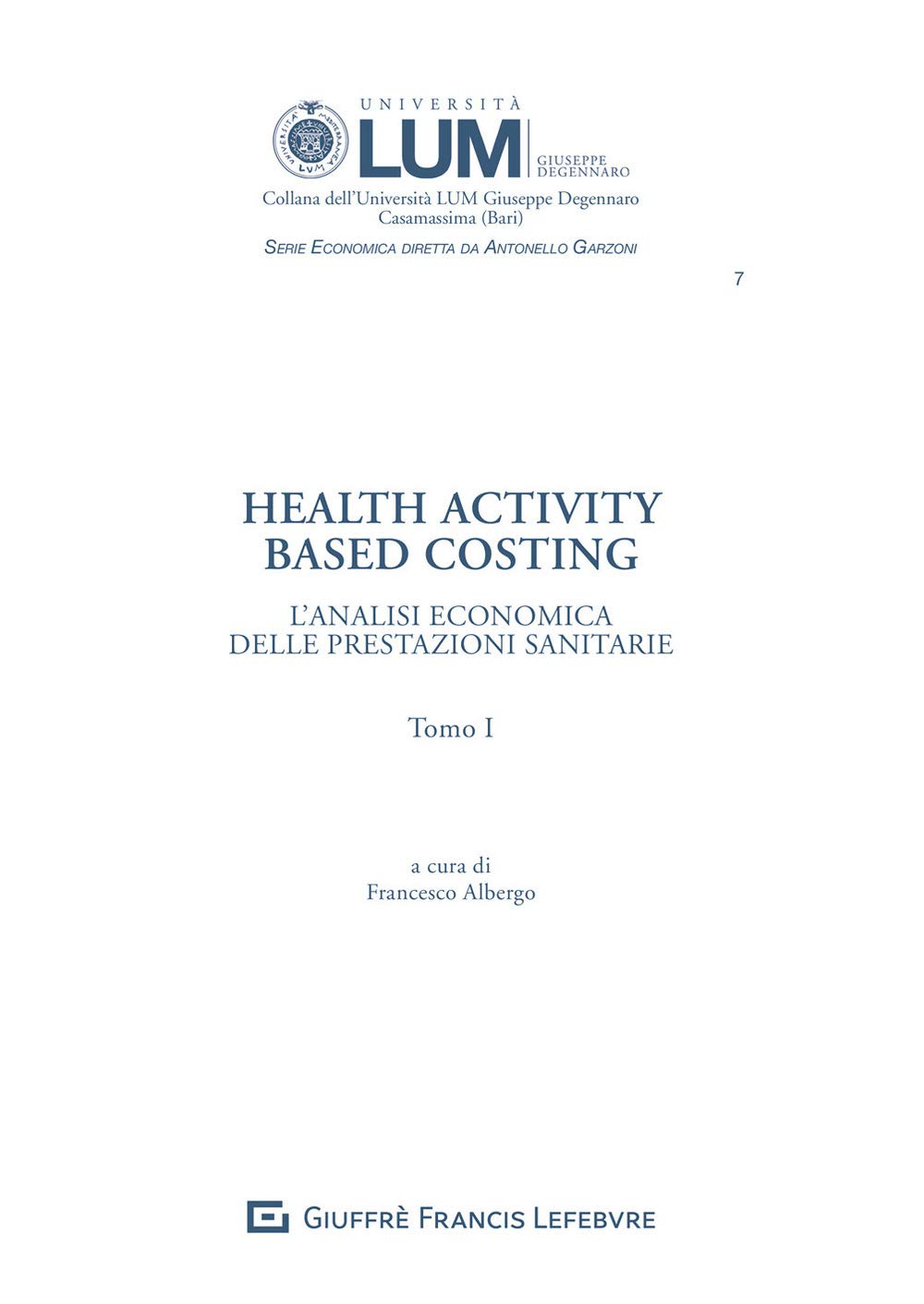 Healt activity based costing analisi economica prestazioni sanitarie