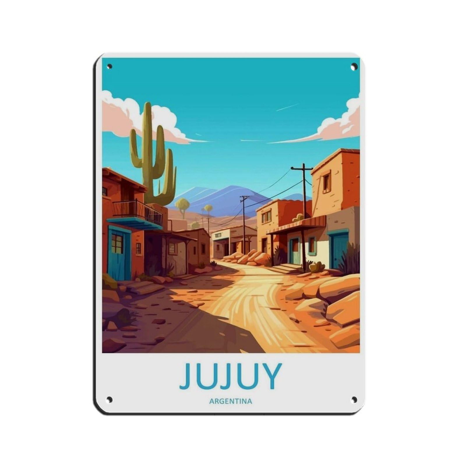 Jujuy Travel Art Argentina Poster（51） Tin Sign Vintage Metal Pub Club Cafe Bar Home Wall Art Decoration Poster Retro 12x16inch(30x40cm)