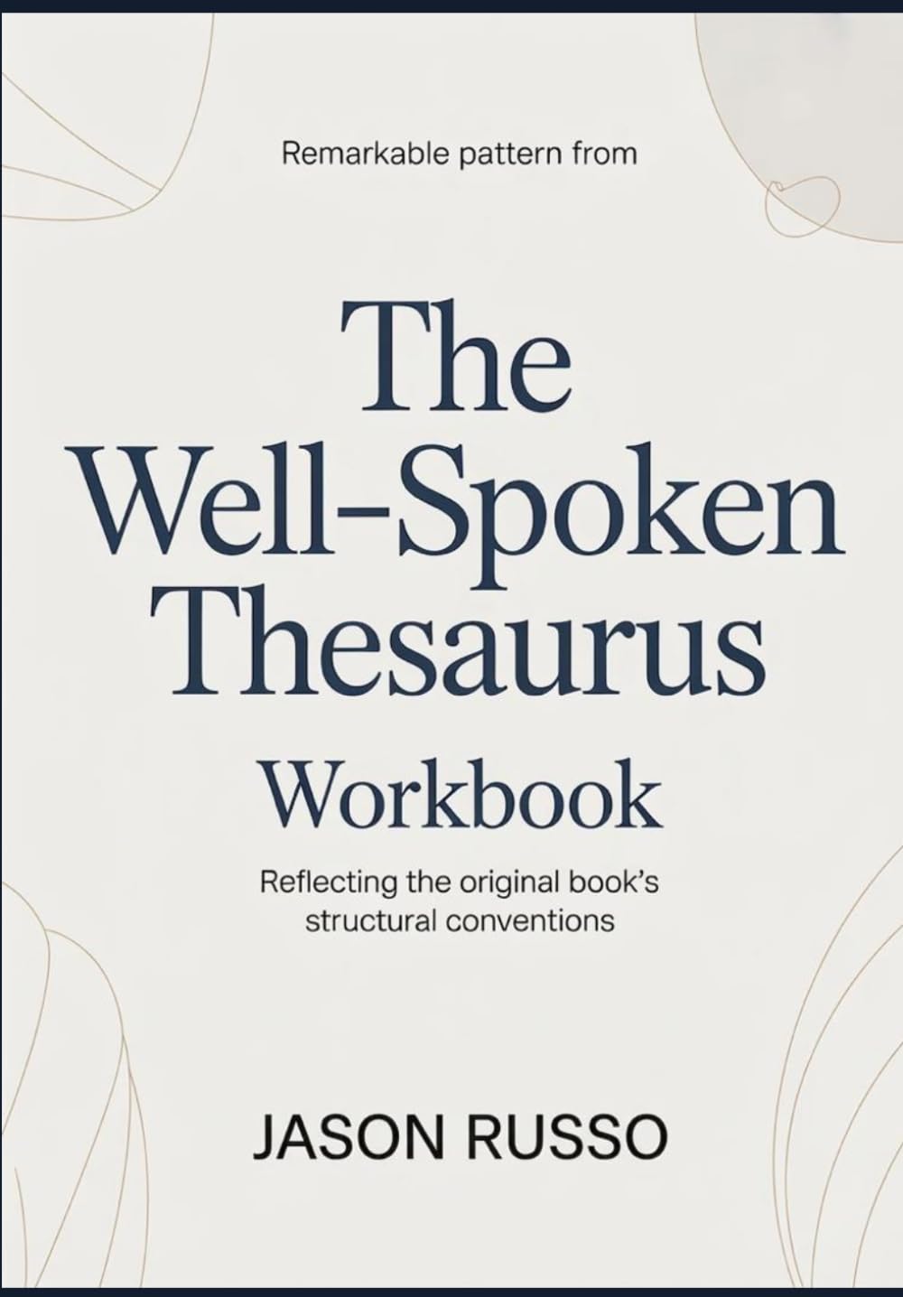 Remarkable pattern from the well-spoken thesaurus: Aligned with the original book’s stylistic pattern