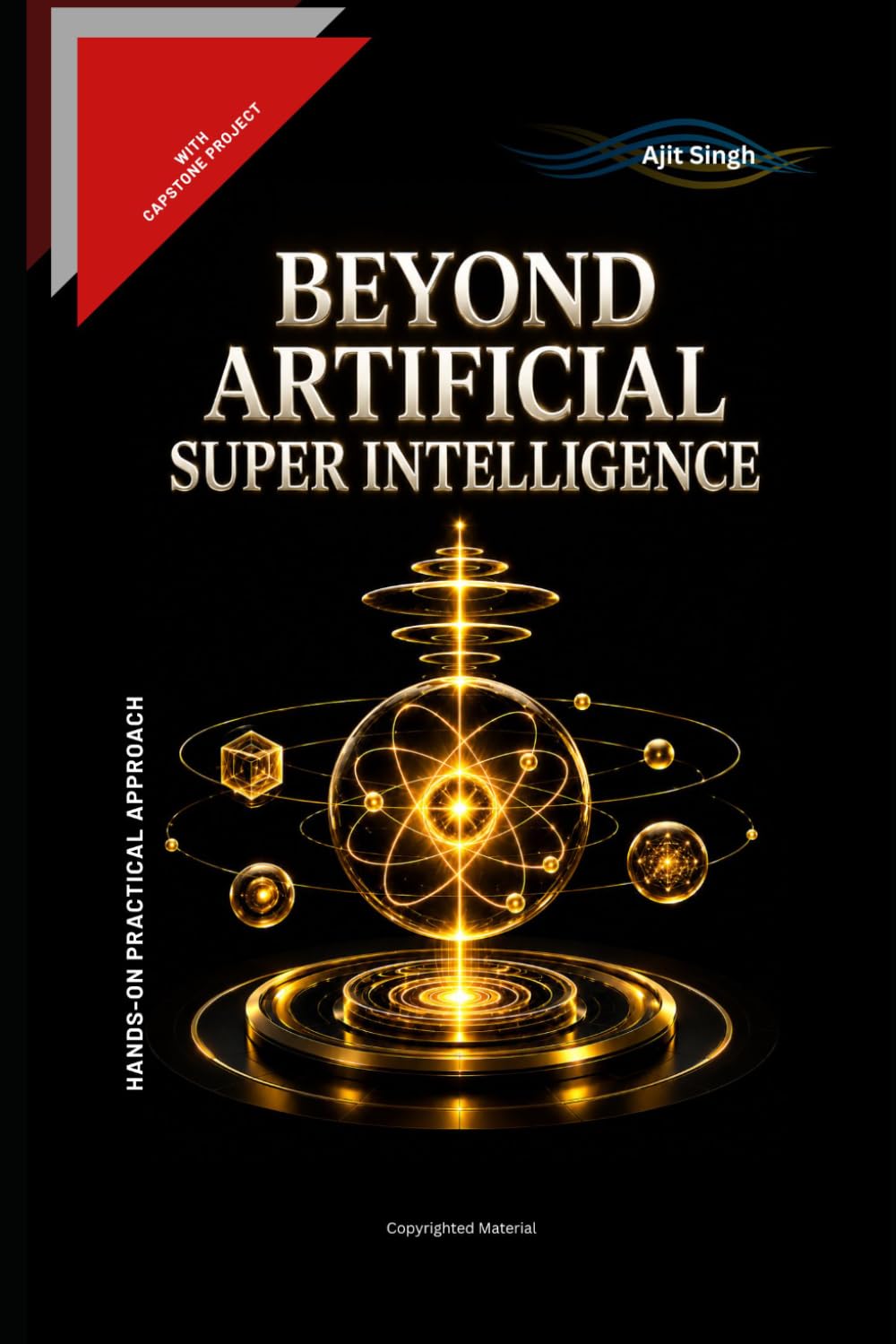 Beyond Artificial Super Intelligence