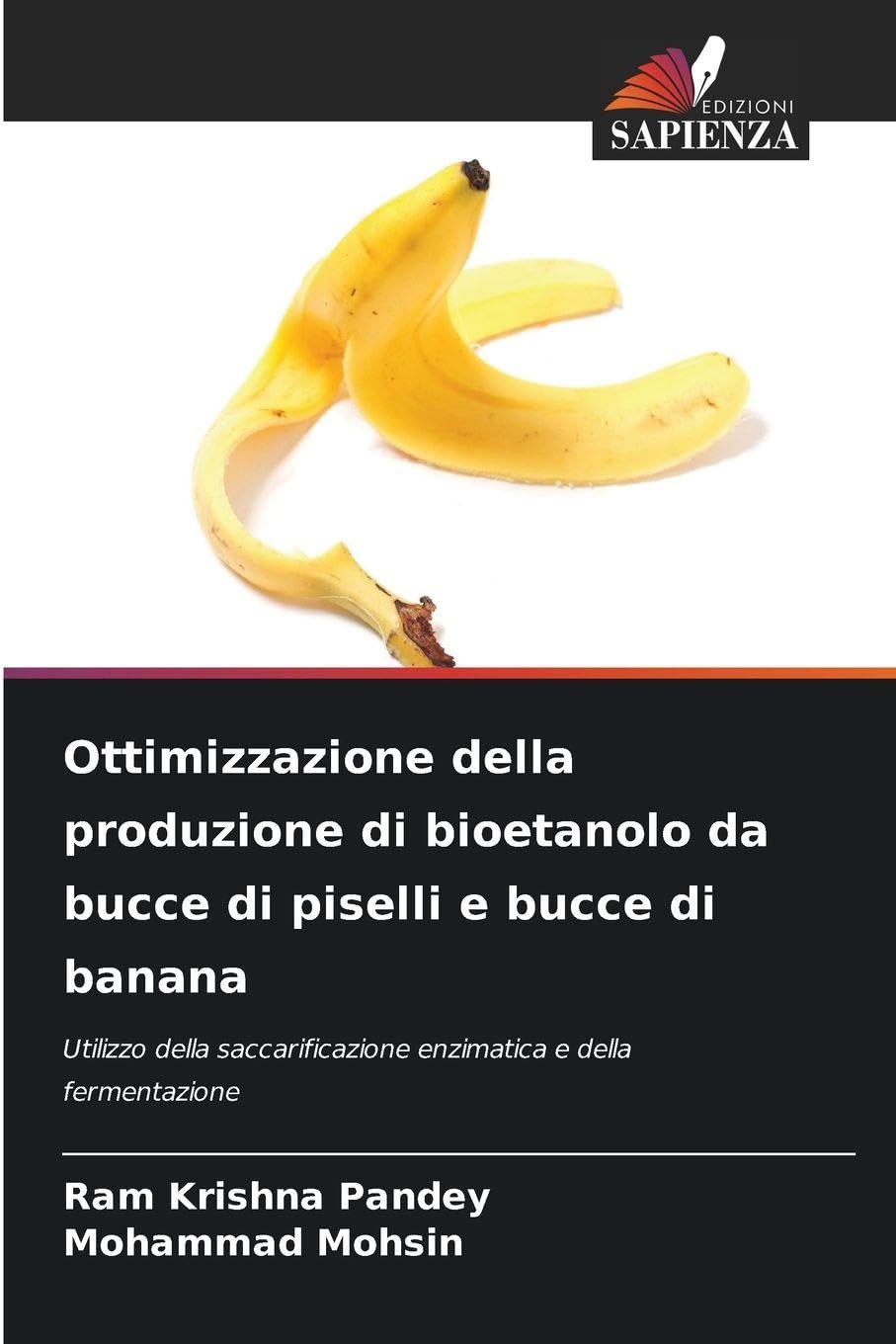 Ottimizzazione della produzione di bioetanolo da bucce di piselli e bucce di banana: Utilizzo della saccarificazione enzimatica e della fermentazione