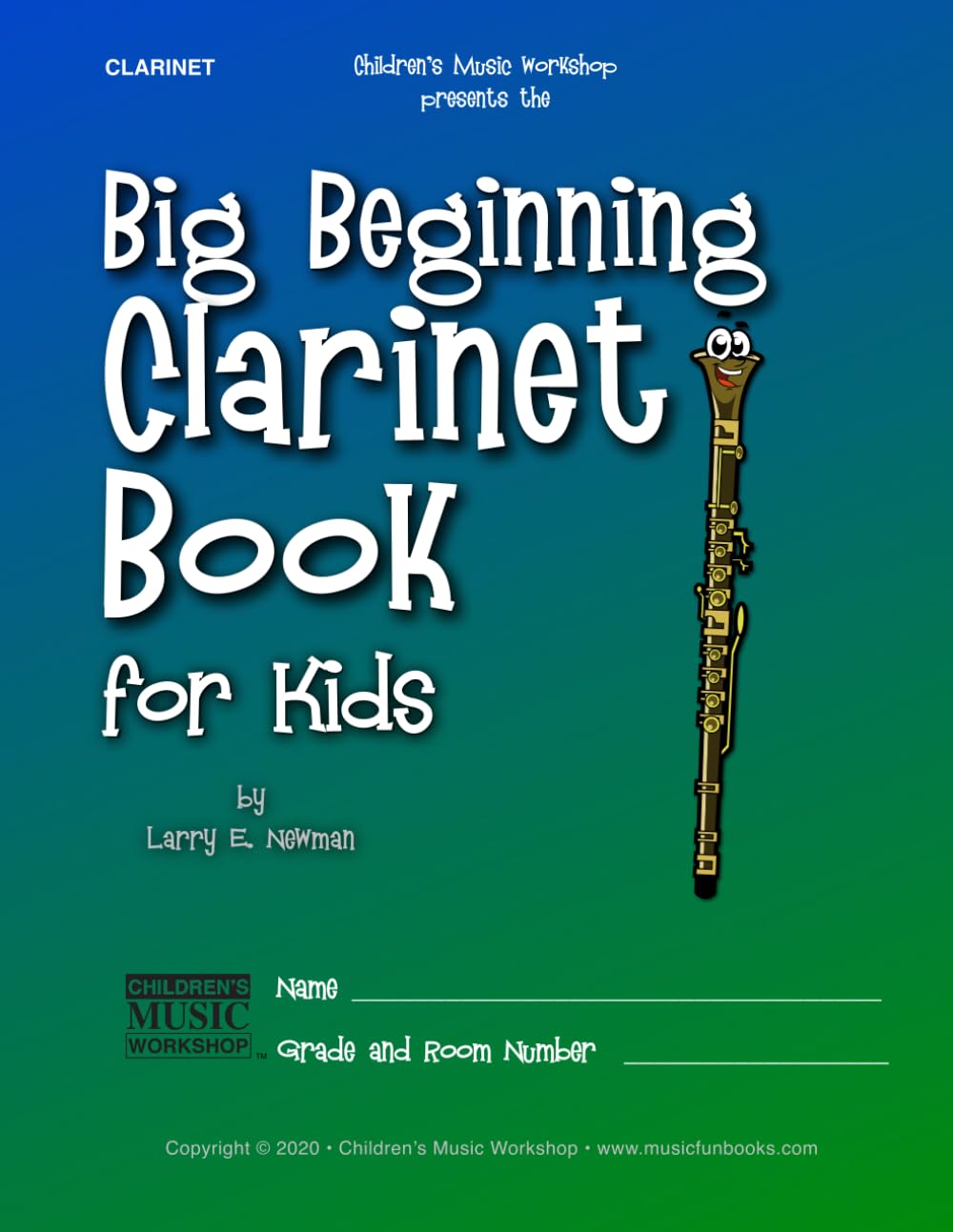 Best Beginning Clarinet Book for Kids (Best Beginning Band Books for Kids Series)