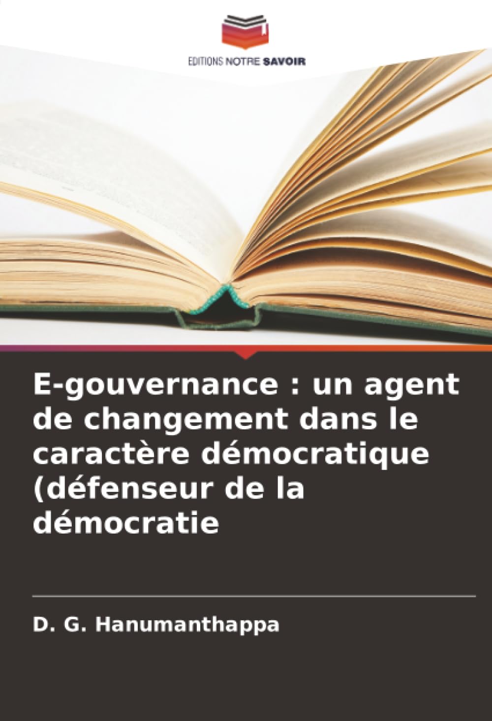 E-gouvernance : un agent de changement dans le caractère démocratique (défenseur de la démocratie