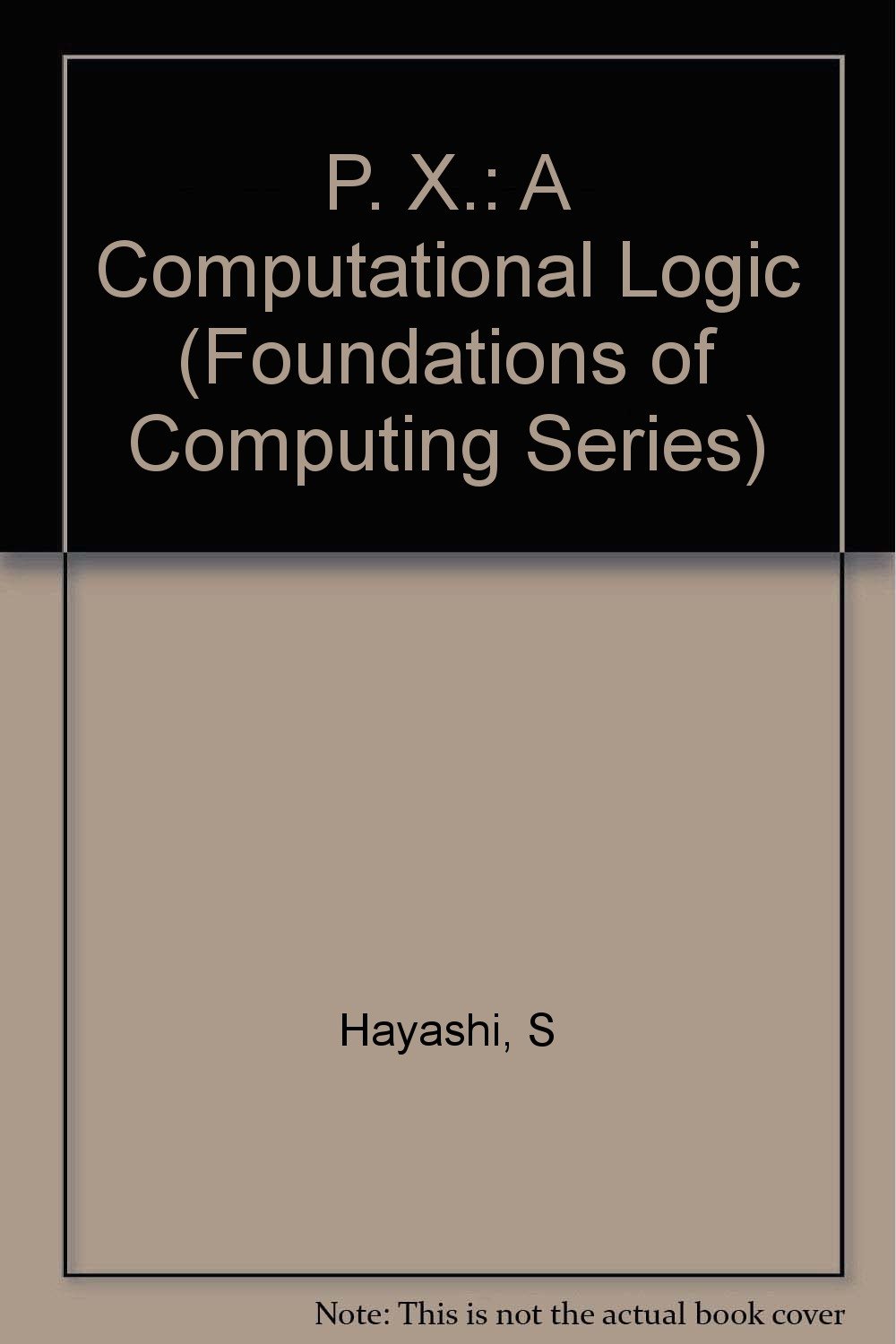 Px: A Computational Logic