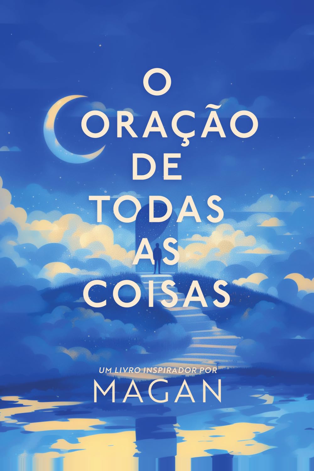 O Coração de Todas as Coisas