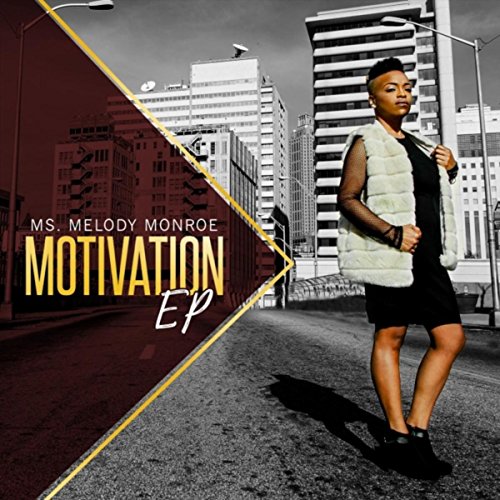 Play Motivation - EP by Ms. Melody Monroe on Amazon Music