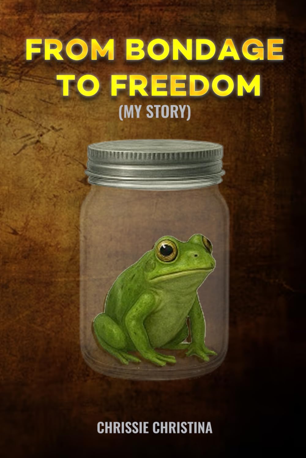 FROM BONDAGE TO FREEDOM (MY STORY)