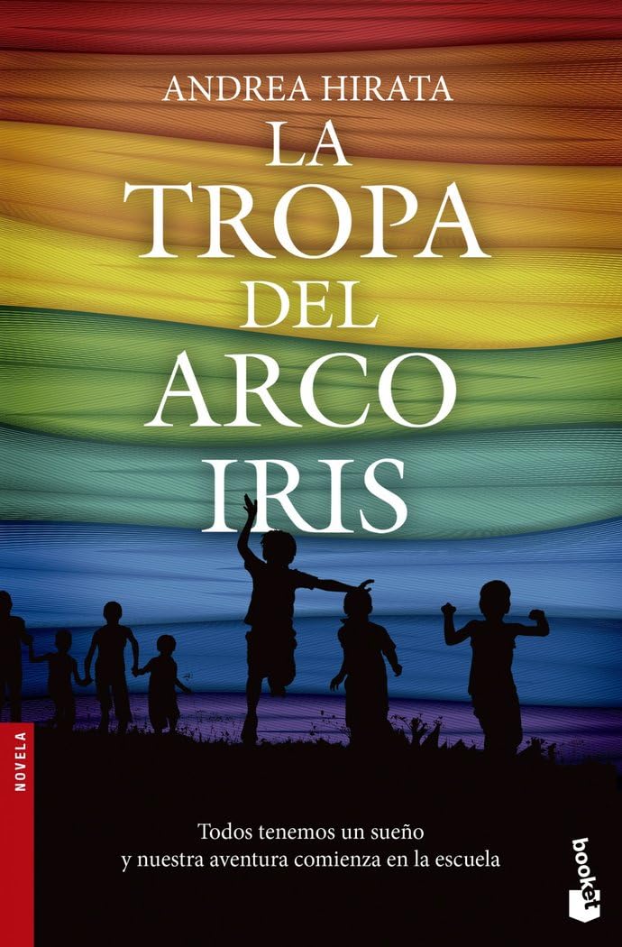 La tropa del arcoíris (Novela)