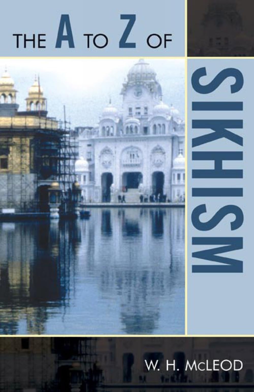 The A to Z of Sikhism (The A to Z Guide Series): 45