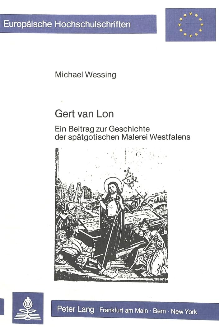 Livre Gert Van Lon et la peinture gothique tardive en Westphalie pour historiens