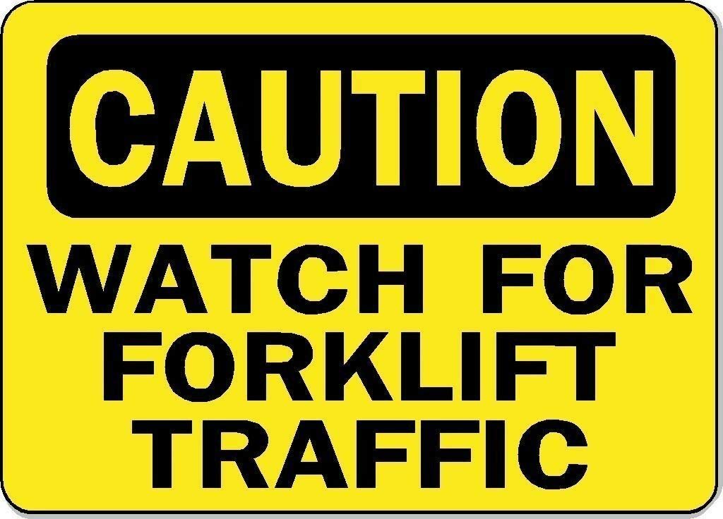 Bcts Caution Watch For Forklift Traffic Safety Sign Outdoor Metal Sign Plaque 12X16 Inches