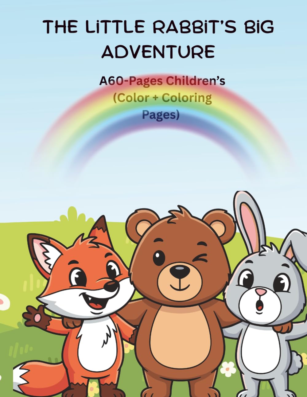 Kids Coloring Book for Age 4 to 8: The Little Rabbit's Big Adventure