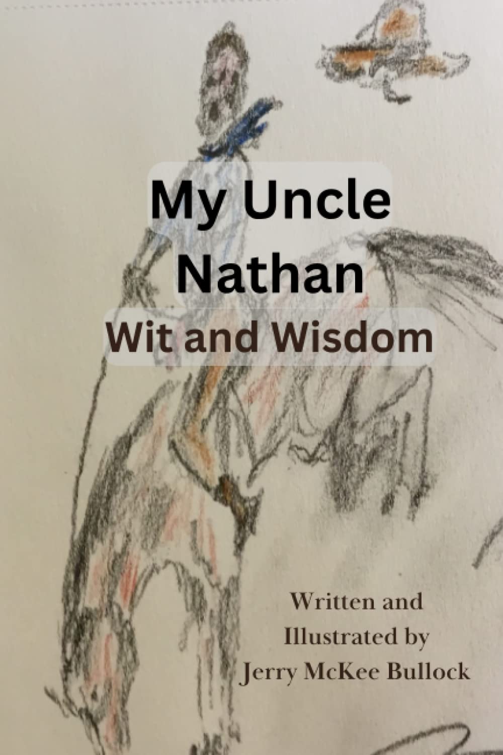 My Uncle Nathan and His Kin: Wit & Wisdom