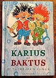 karius baktus lied  Karius and Baktus by Thorbjorn Egner (2000-05-04)